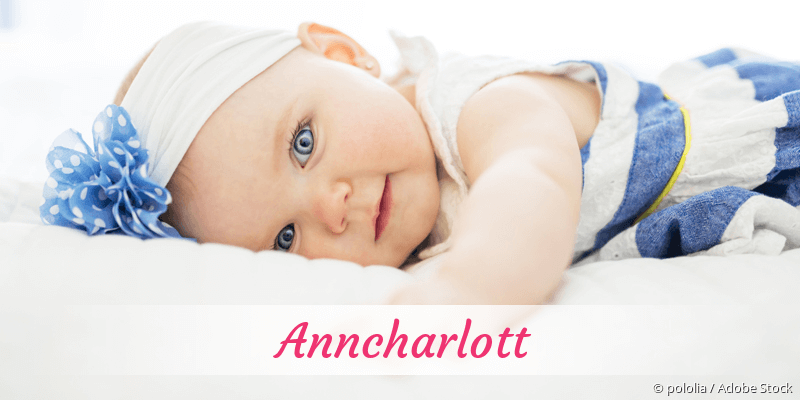 Baby mit Namen Anncharlott