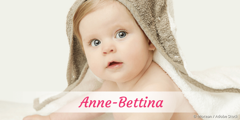 Baby mit Namen Anne-Bettina