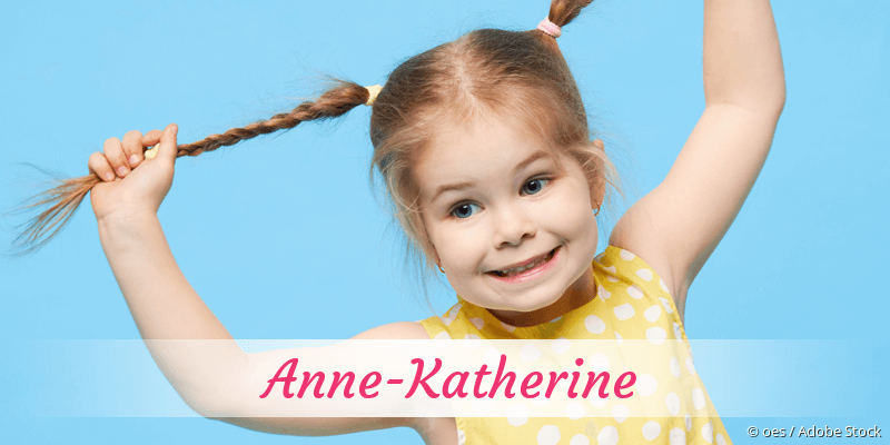 Baby mit Namen Anne-Katherine
