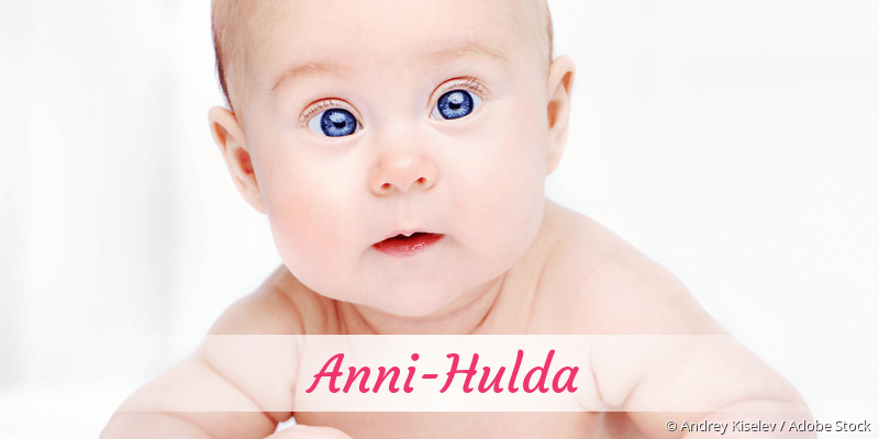 Baby mit Namen Anni-Hulda