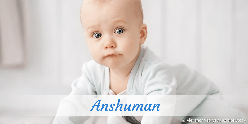 Baby mit Namen Anshuman