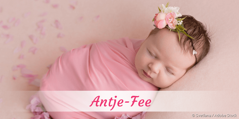 Baby mit Namen Antje-Fee