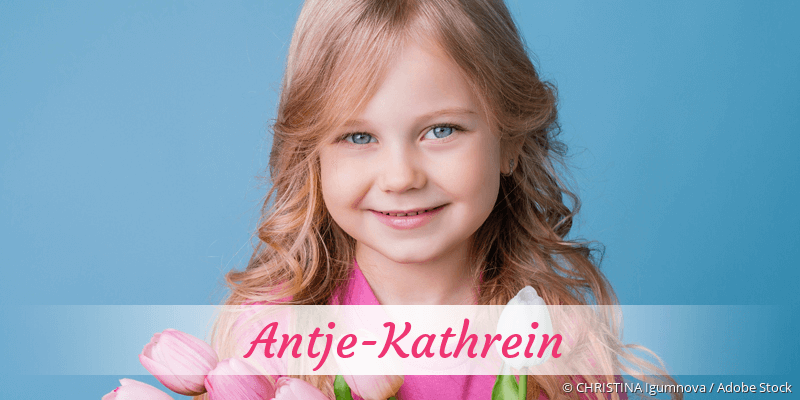 Baby mit Namen Antje-Kathrein