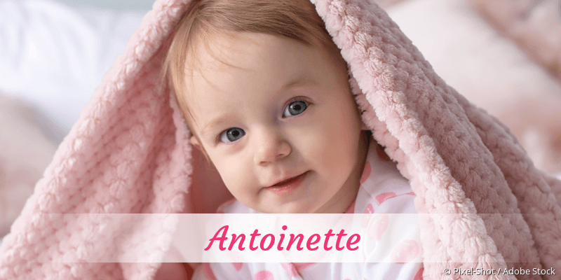 Baby mit Namen Antoinette