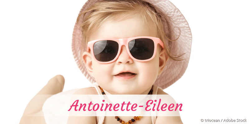 Baby mit Namen Antoinette-Eileen