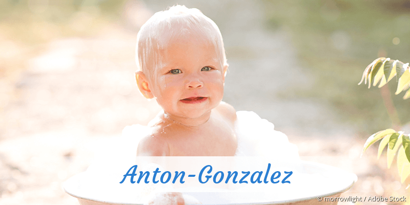 Baby mit Namen Anton-Gonzalez