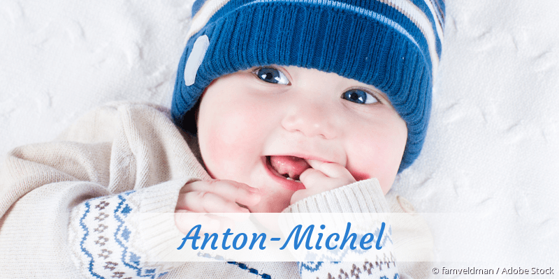 Baby mit Namen Anton-Michel