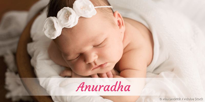 Baby mit Namen Anuradha