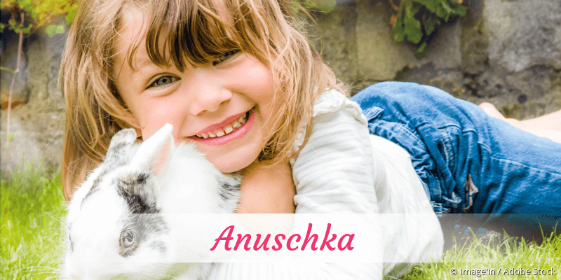 Baby mit Namen Anuschka