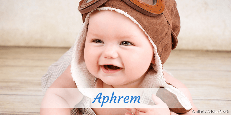 Baby mit Namen Aphrem