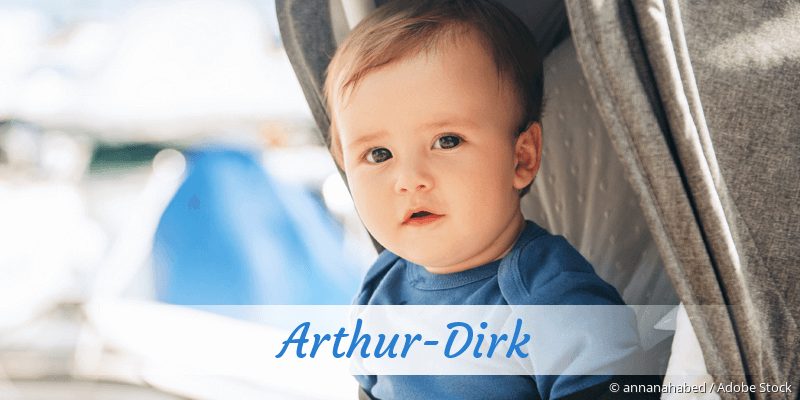 Baby mit Namen Arthur-Dirk