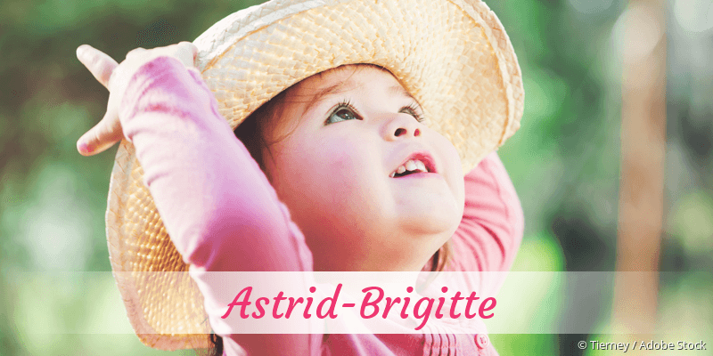 Baby mit Namen Astrid-Brigitte