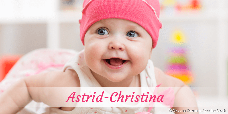 Baby mit Namen Astrid-Christina
