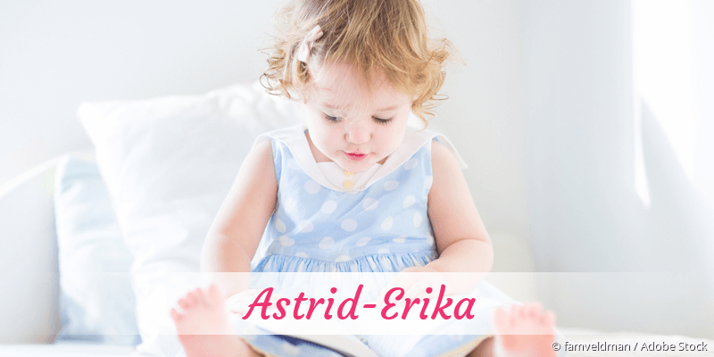 Baby mit Namen Astrid-Erika