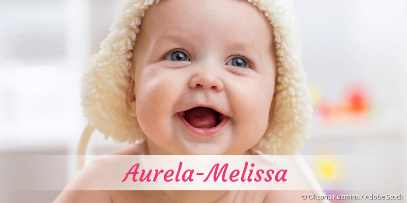 Baby mit Namen Aurela-Melissa