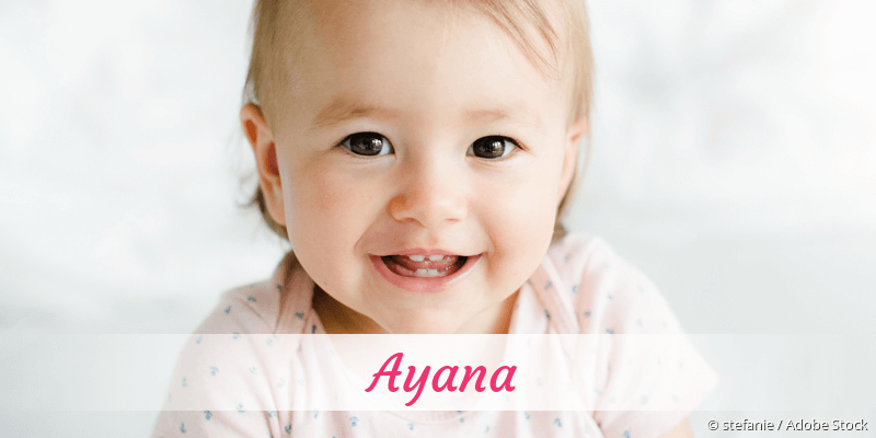 Baby mit Namen Ayana