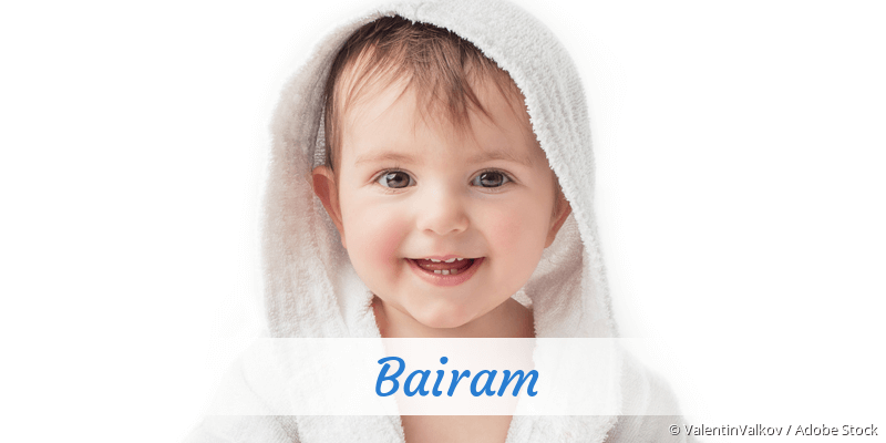 Baby mit Namen Bairam