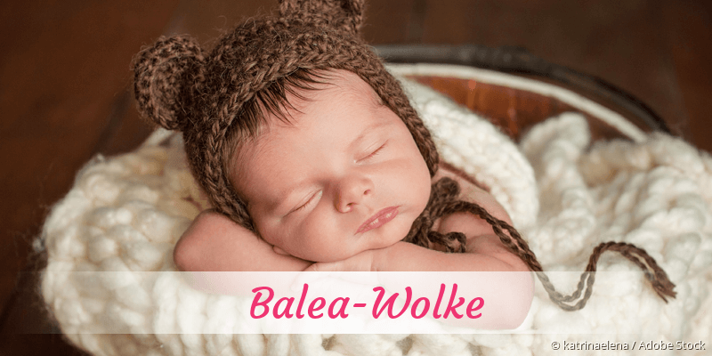 Baby mit Namen Balea-Wolke