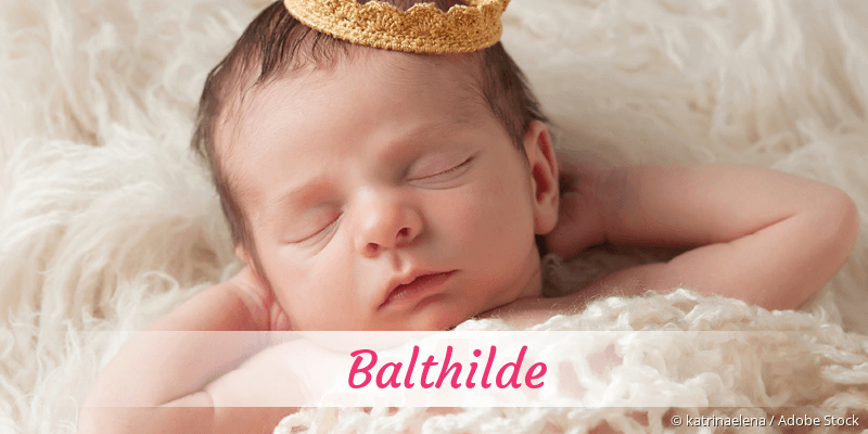 Baby mit Namen Balthilde