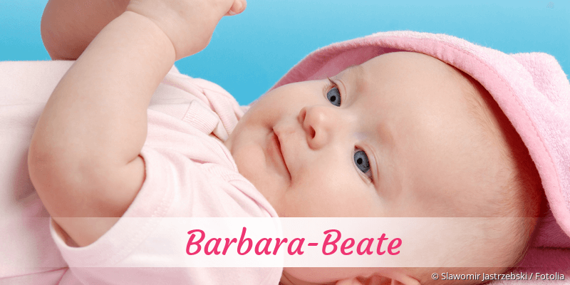 Baby mit Namen Barbara-Beate