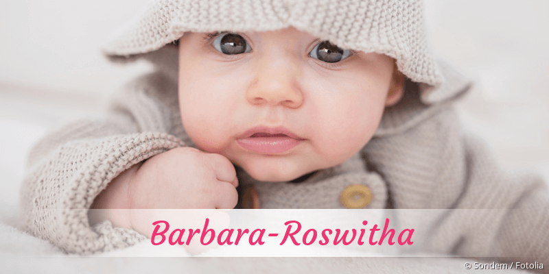 Baby mit Namen Barbara-Roswitha
