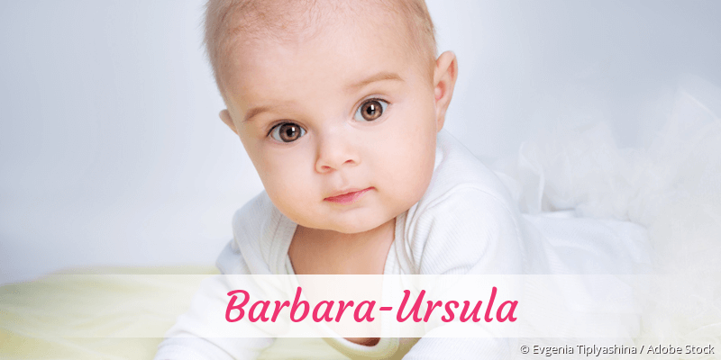 Baby mit Namen Barbara-Ursula