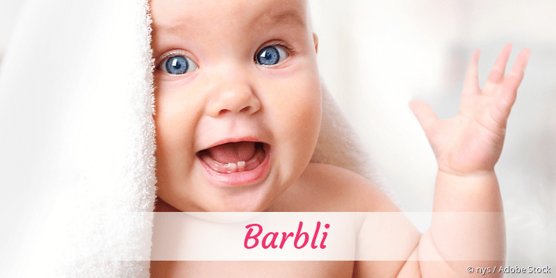 Baby mit Namen Barbli