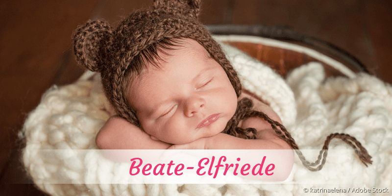 Baby mit Namen Beate-Elfriede