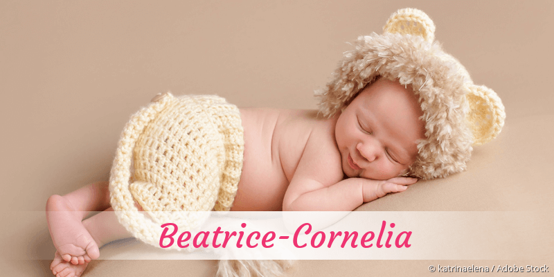 Baby mit Namen Beatrice-Cornelia
