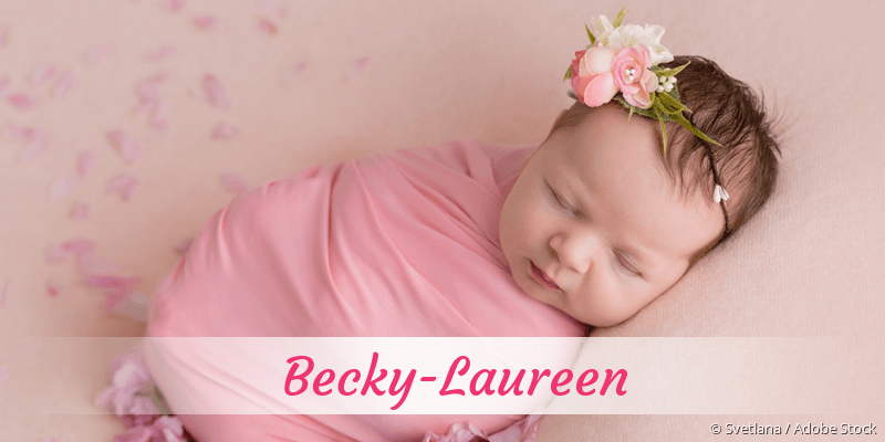 Baby mit Namen Becky-Laureen