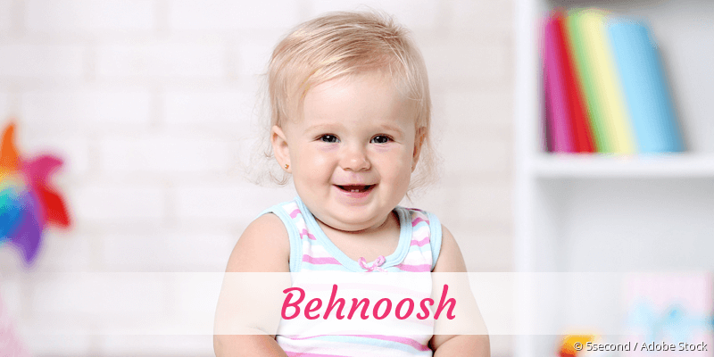 Baby mit Namen Behnoosh