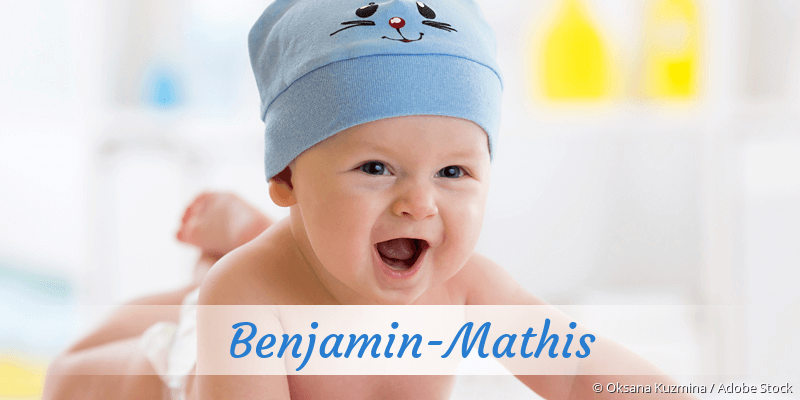 Baby mit Namen Benjamin-Mathis