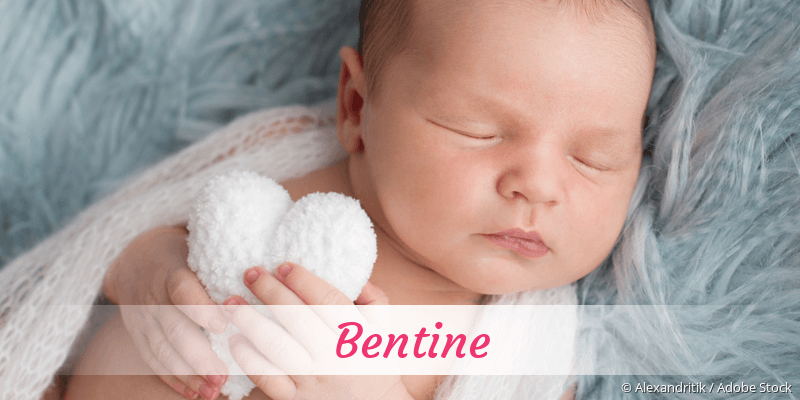 Baby mit Namen Bentine