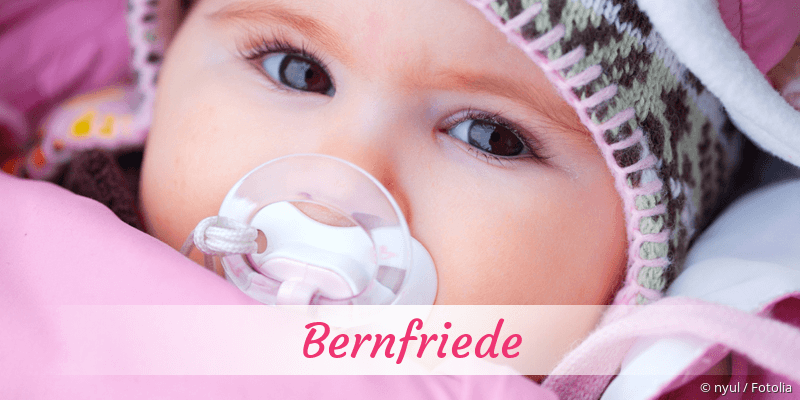 Baby mit Namen Bernfriede