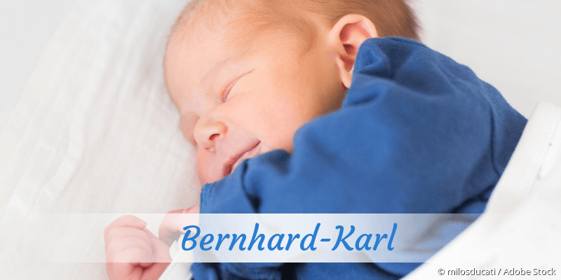 Baby mit Namen Bernhard-Karl