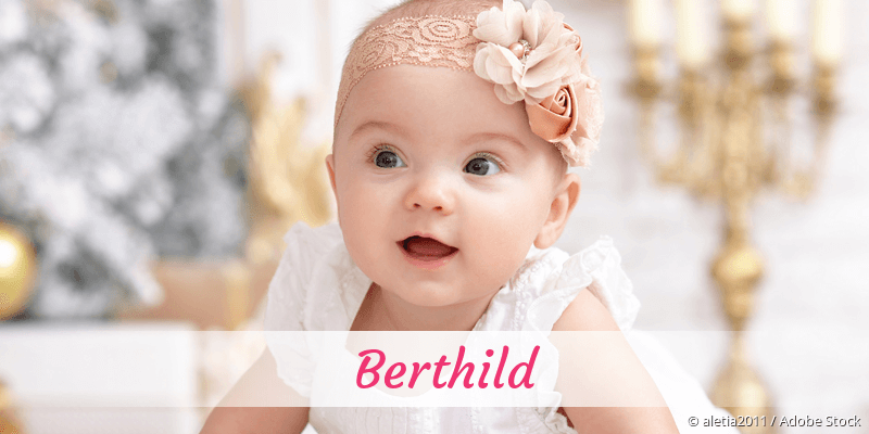 Baby mit Namen Berthild