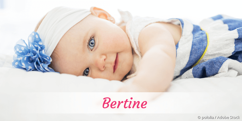 Baby mit Namen Bertine