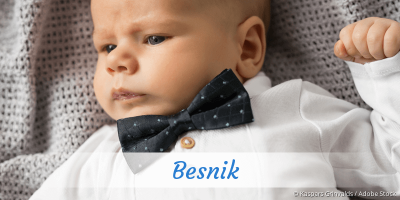 Baby mit Namen Besnik