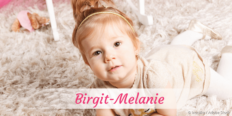 Baby mit Namen Birgit-Melanie