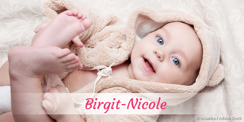 Baby mit Namen Birgit-Nicole