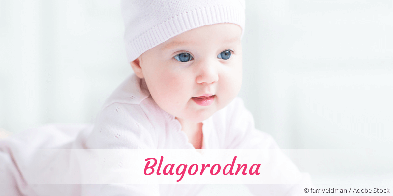 Baby mit Namen Blagorodna