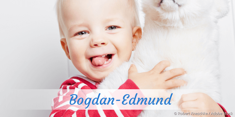 Baby mit Namen Bogdan-Edmund