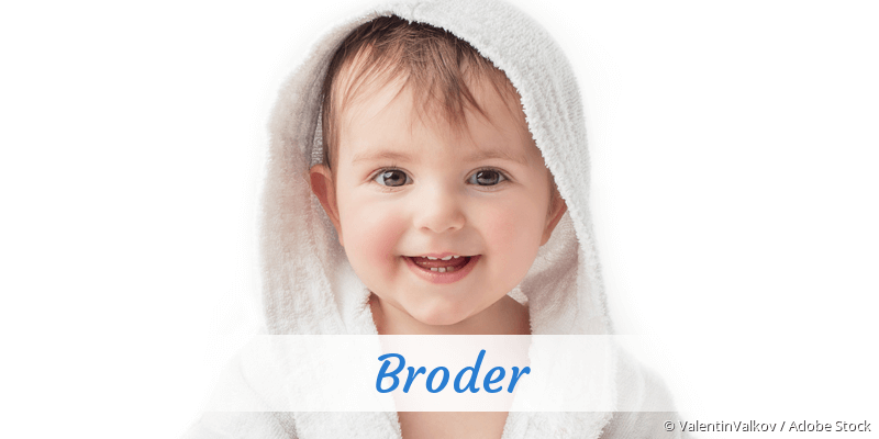 Baby mit Namen Broder