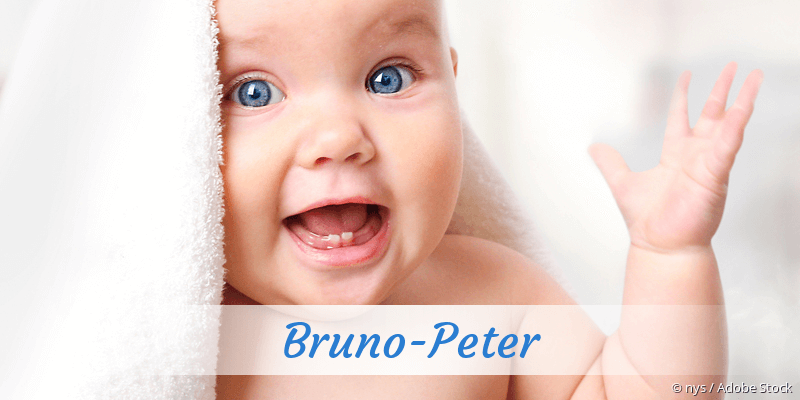 Baby mit Namen Bruno-Peter