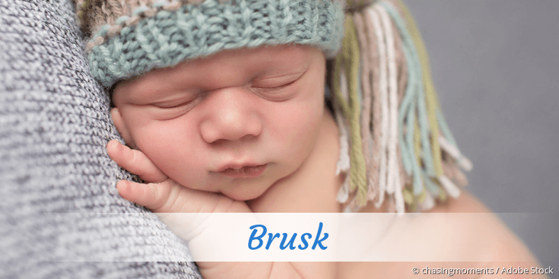 Baby mit Namen Brusk