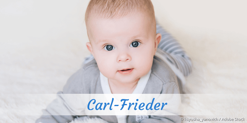 Baby mit Namen Carl-Frieder