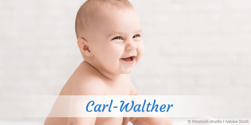 Baby mit Namen Carl-Walther