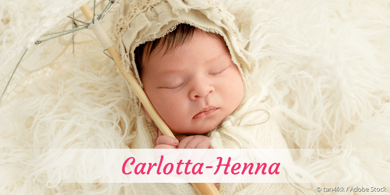 Baby mit Namen Carlotta-Henna