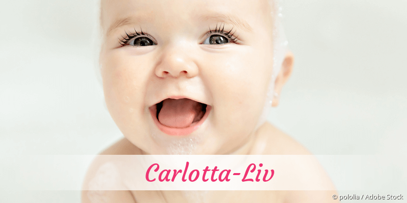 Baby mit Namen Carlotta-Liv
