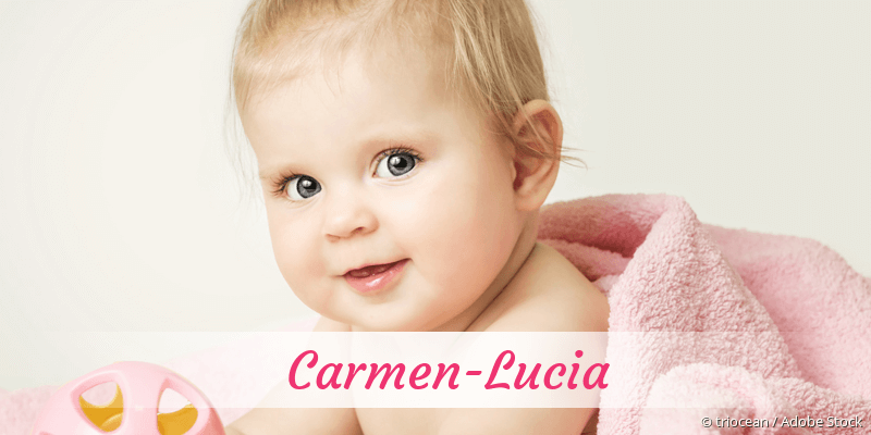 Baby mit Namen Carmen-Lucia